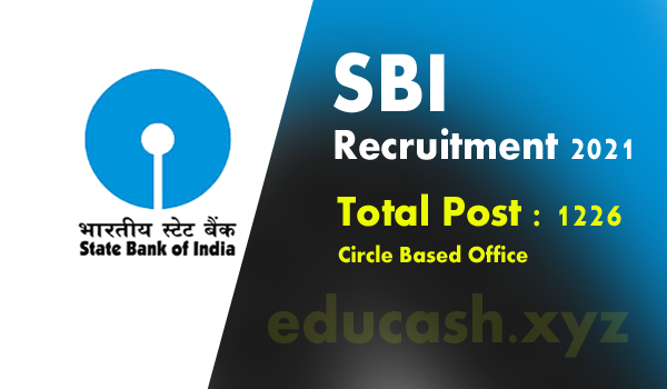 SBI - State Bank of India Recruitment 2021 SBI - State Bank of India Recruitment 2021