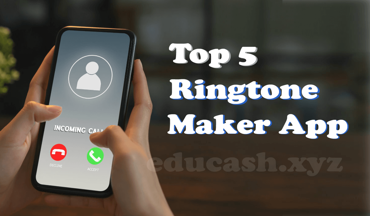 Top 5 Ringtone maker apps